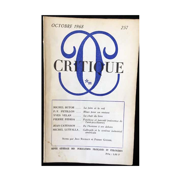 1. Critique n°257 Revue générale des publications françaises et étrangères Octobre 1968 aux éditions de Minuit