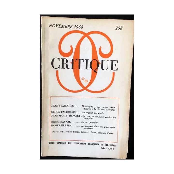 1. Critique n°258 Revue générale des publications françaises et étrangères Novembre 1968 aux éditions de Minuit