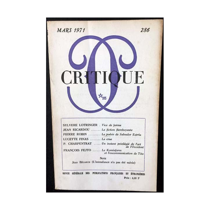 1. Critique n°286 Revue générale des publications françaises et étrangères Mars 1971 aux éditions de Minuit