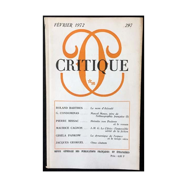 1. Critique n°297 Revue générale des publications françaises et étrangères Février 1972 aux éditions de Minuit