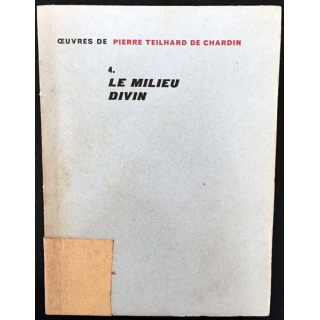 1. 4. Le milieu divin de Pierre Teilhard de Chardin aux éditions du Seuil