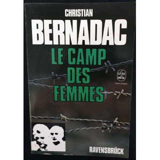 1. Le camp des femmes de Christian Bernadac aux éditions France-Empire