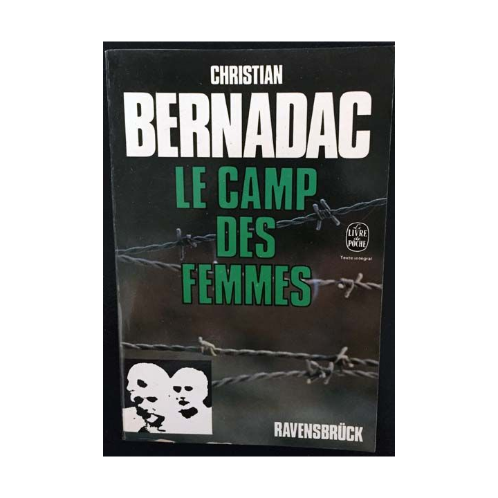 1. Le camp des femmes de Christian Bernadac aux éditions France-Empire