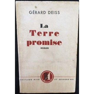 1. La Terre promise de Gérard Deiss aux éditioins Hier et aujourd'hui