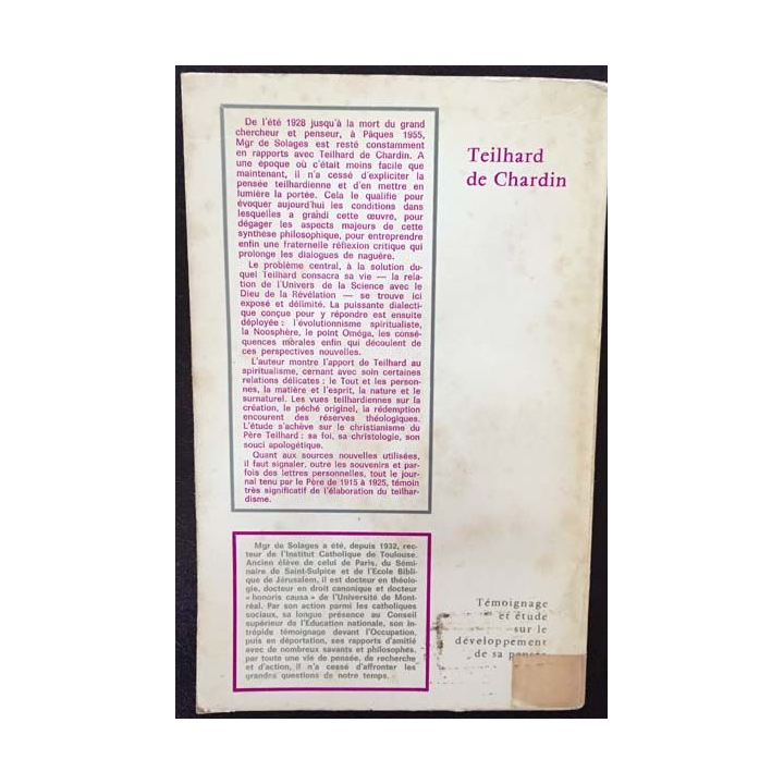 1. Teilhard de Chardin - Témoignage et étude sur le développement de sa pensée du Mgr De Solages