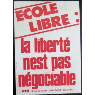 Autocollant " Ecole Libre : la liberté n'est pas négociable UNI 8 Rue de Musset 75016 PARIS " de dimension 9,8 x 14 cm