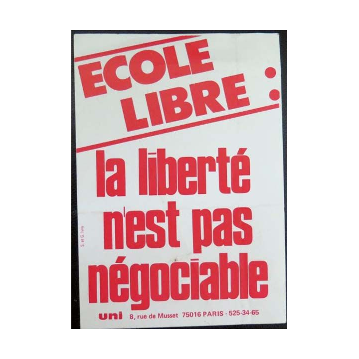 Autocollant " Ecole Libre : la liberté n'est pas négociable UNI 8 Rue de Musset 75016 PARIS " de dimension 9,8 x 14 cm