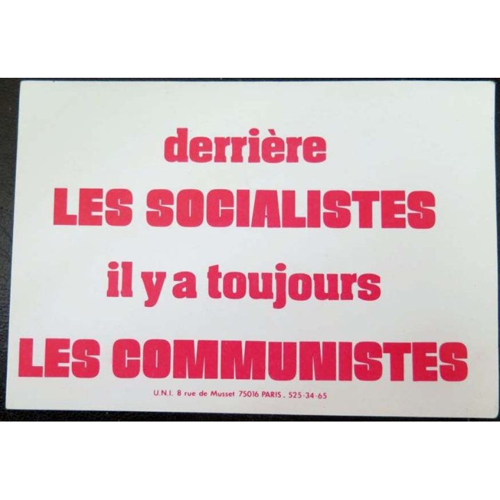 Autocollant Derrière les Socialistes il y a toujours les communistes