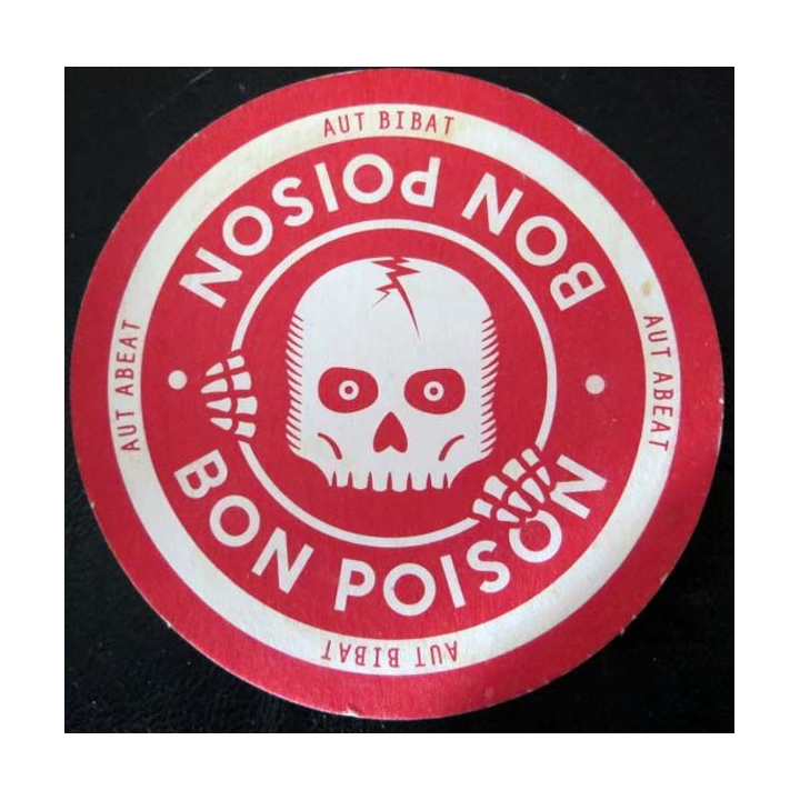 DESSOUS DE VERRE A BIÈRE : Dessous de verre à bière Bon Poison de diamètre 9 cm