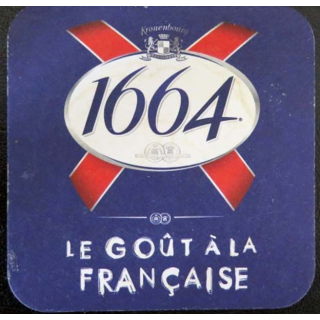 DESSOUS DE VERRE A BIÈRE : Dessous de verre à bière 1664 le goût à la française de 9,3 cm de côté
