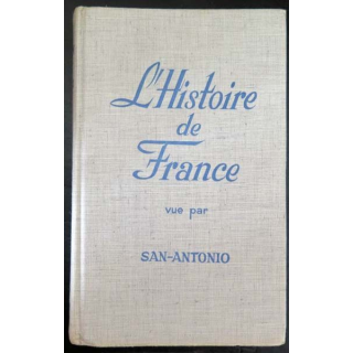 L'Histoire de France vu par San Antonio aux éditions fleuve noir (C60)
