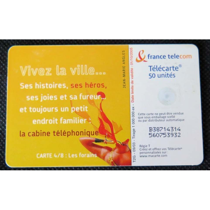 TELECARTE : télécarte les forains vivez la ville... 50 unités 01/10/2005