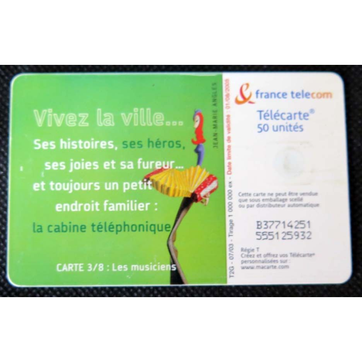 TELECARTE : télécarte les musiciens vivez la ville... 50 unités 01/08/2005