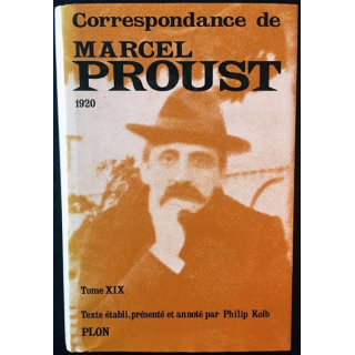 1. Correspondance de Marcel Proust 1920 Tome XIX texte établi, présenté et annoté par Philip Kolb aux éditions Plon