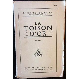 1. La toison d'or de Pierre Benoit aux éditions Albin Michel 1953
