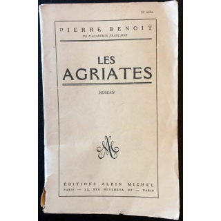 1. Les agriates de Pierre Benoit aux éditions Albin Michel 1950
