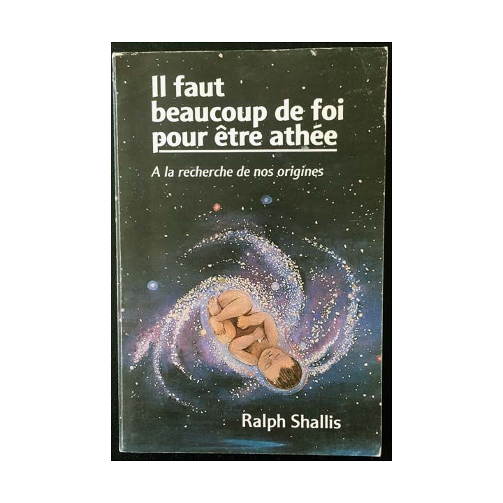 1. Il faut beaucoup de foi pour être athée de Ralph Shallis aux éditions Farel