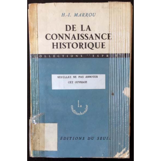 1. De la connaissance historique de H.-I Marrou aux éditions du Seuil