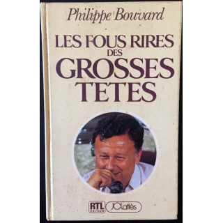 1. Les fous rires des Grosses Têtes de Philippe Bouvard aux éditions J.-C Lattès/RTL