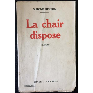 1. La chair dispose de Simone Berson aux éditions Ernest Flammarion
