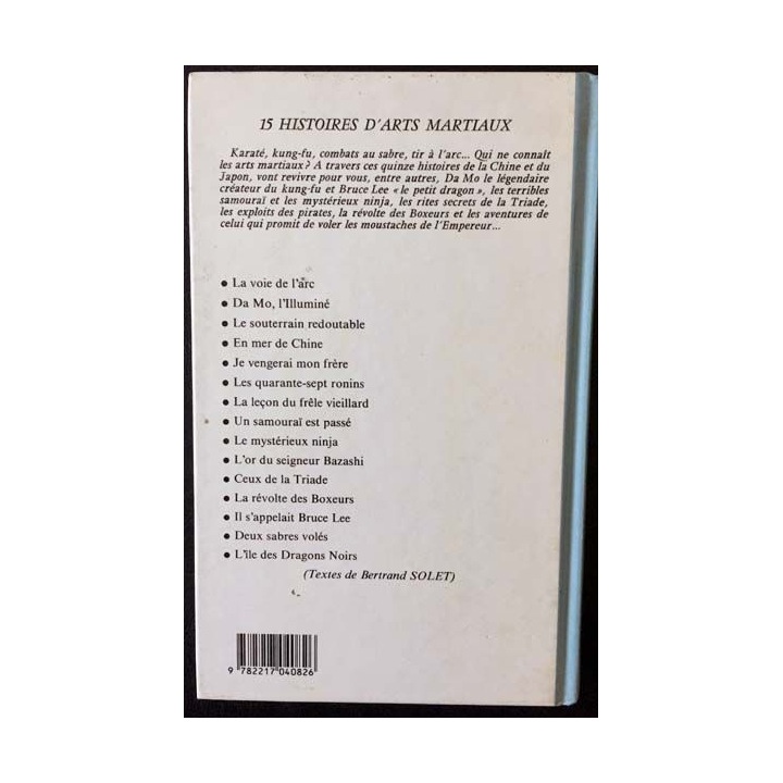 1. 15 Histoire d'art martiaux textes de Bertrand Solet aux éditions Gautier-Languereau