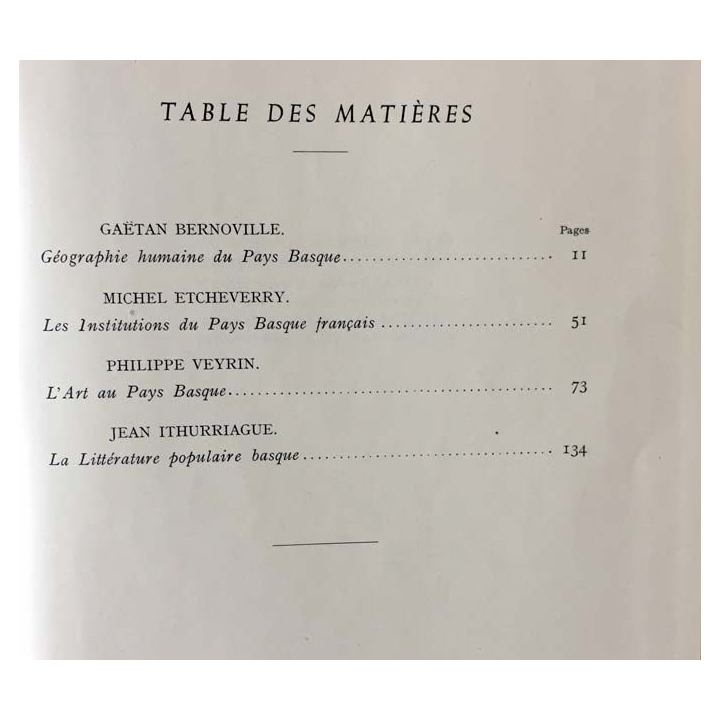 1. Visages du pays Basques de Gaëtan Bernoville, Michel Etcheverry, Jean Ithurriague et Philippe Veyrin