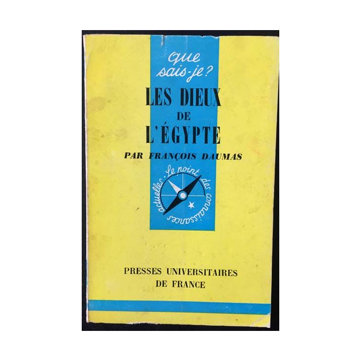 1. N°1194 Que sais je ? Les Dieux de l'Égypte de François Daumas aux éditions Presses universitaires de France 1965
