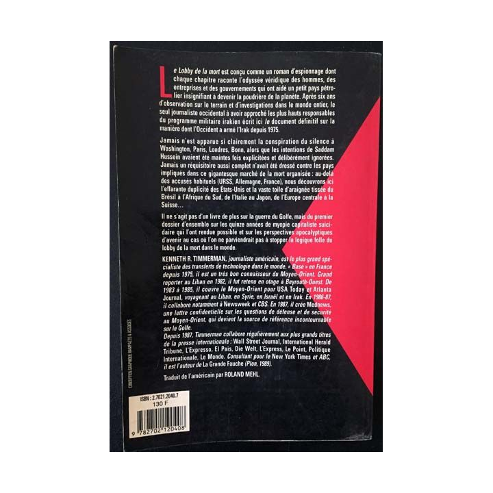 1. Le lobby de la mort Comment l'Occident a armé l'Irak de Kenneth R. Timmerman aux éditions Calmann-Lévy