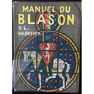 1. Manuel du blason de D. L. Galbreath aux éditions librairie A. Badiou-Amant 1942