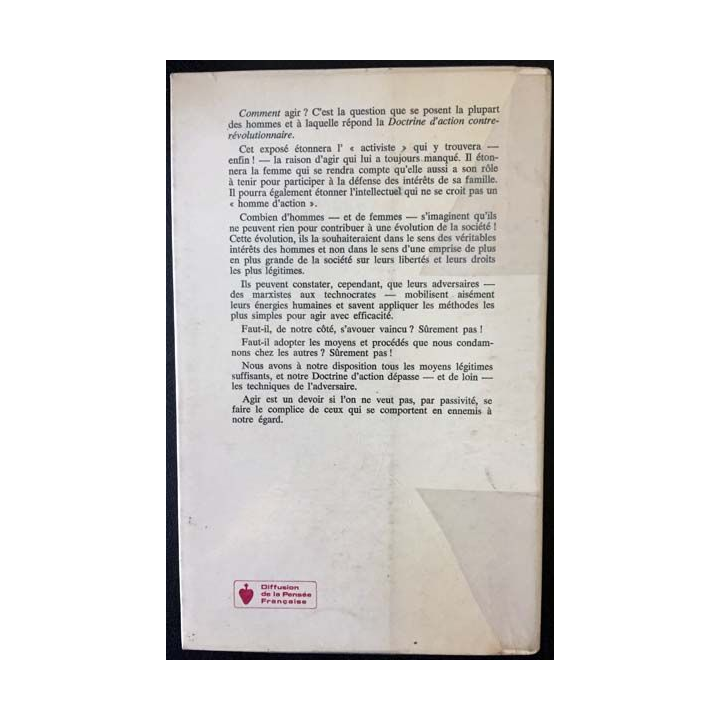 1. Doctrine d'action contrerévolutionnaire de P. Chateau-Jobert aux éditions Diffusion de la pensée française