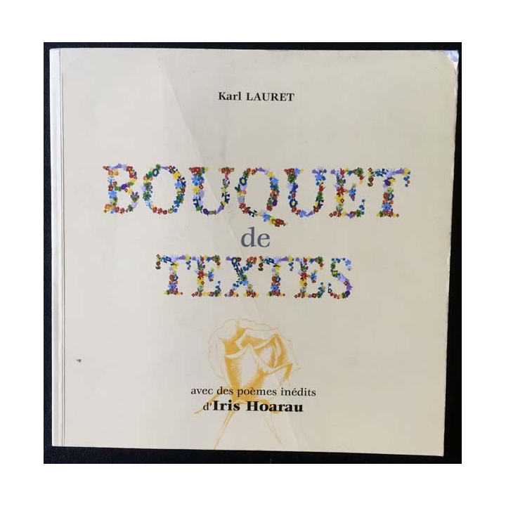 1. Bouquet de textes de Karl Lauret