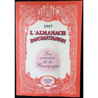 1. 1997 L'Almanach bourguignon - Les sourires de la Bourgogne