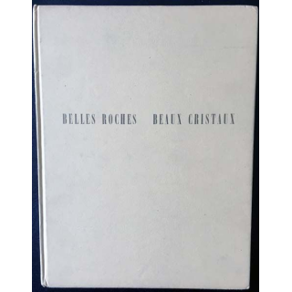 1. Belles roches beaux cristaux textes de M. Déribéré aux éditions Larousse