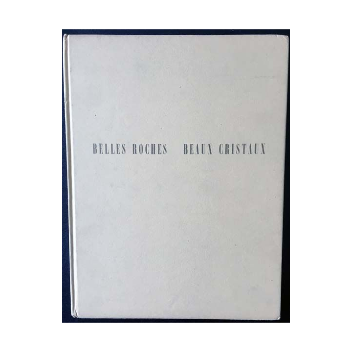 1. Belles roches beaux cristaux textes de M. Déribéré aux éditions Larousse