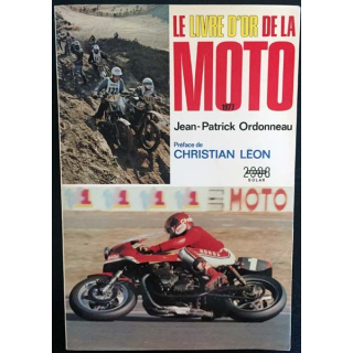 1. Le livre d'or de la moto 1977 de Jean-Patrick Ordonneau aux éditions Solar