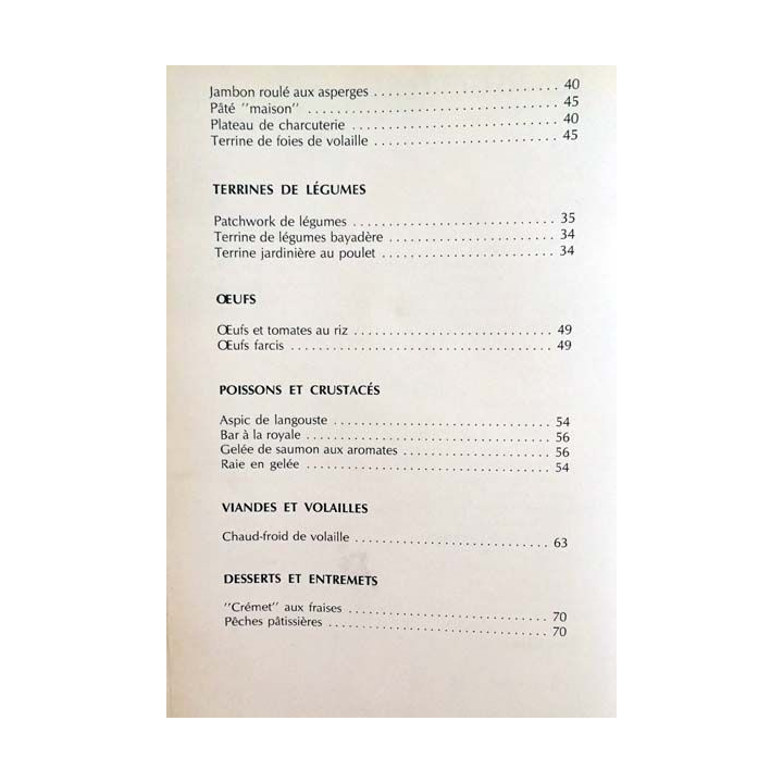 1. La cuisine des gourmands en image plats froids, salades fraîches. Charcuteries, pâtés, oeufs, poissons, entremets