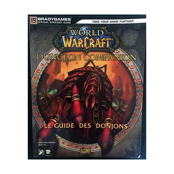 1. World of Warcraft - Le guide des donjons