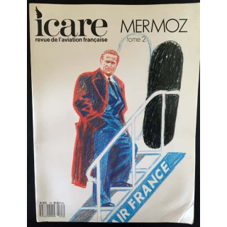 Icare revue de l'aviation française Mermoz tome 2