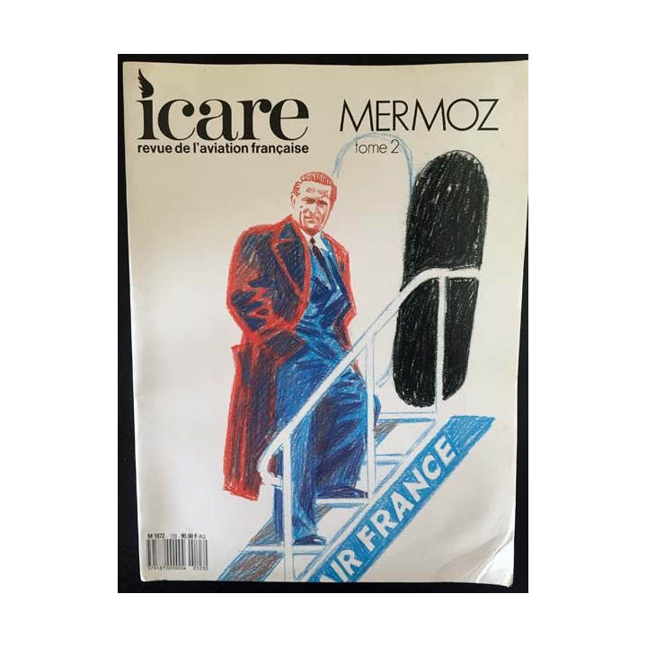 Icare revue de l'aviation française Mermoz tome 2