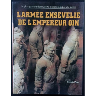 1. L'armée ensevelie de l'empereur Qin de Renata Pisu aux éditions France loisirs