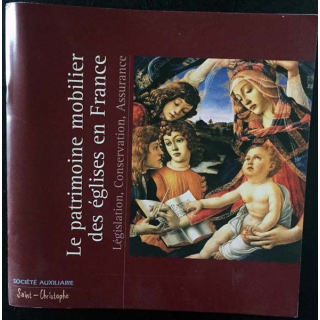 1. Le patrimoine mobilier des églises en France - Législation, conservation, assurance de Florence Dubroeucq