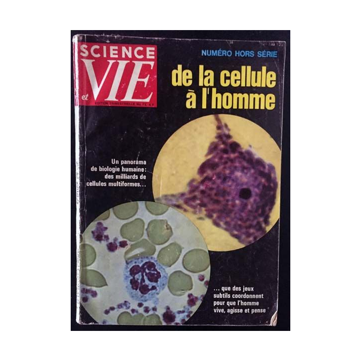 1. Science et vie de la cellule à l'homme numéro hors série