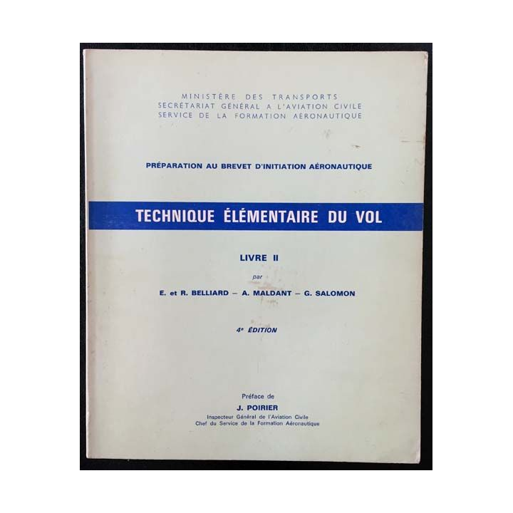 1. Préparation au brevet d'initiation aéronautique - Technique élémentaire du vol Livre II