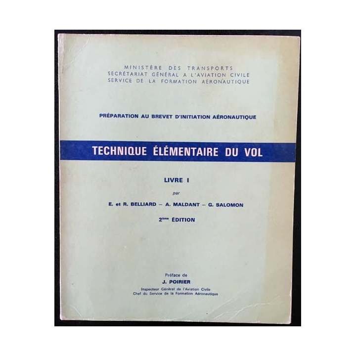 1. Préparation au brevet d'initiation aéronautique - Technique élémentaire du vol Livre I