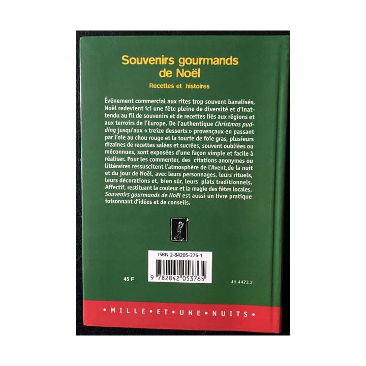 1. Souvenirs gourmands de Noël - Recettes et histoires de Nicolas Meaux aux éditions Mille er une nuits