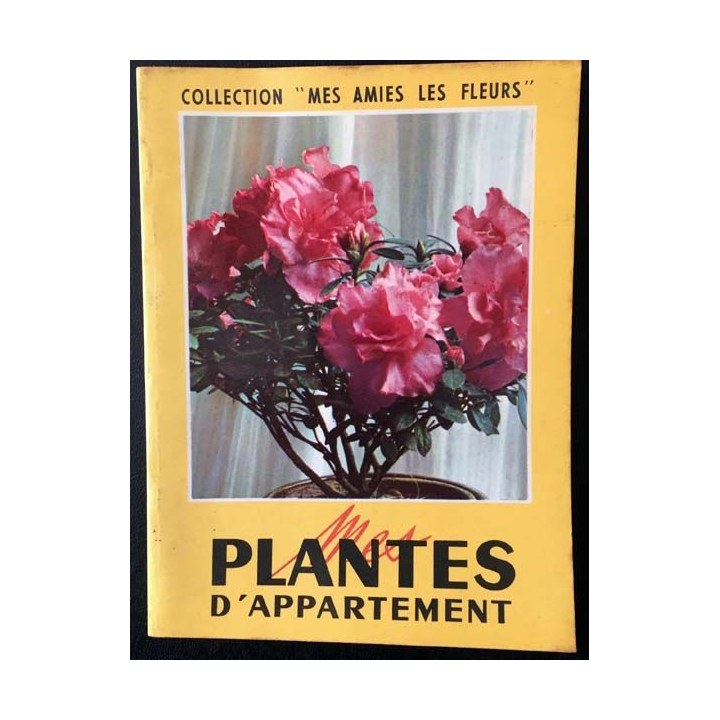 1. Mes plantes d'appartement aux éditions La maison rustique