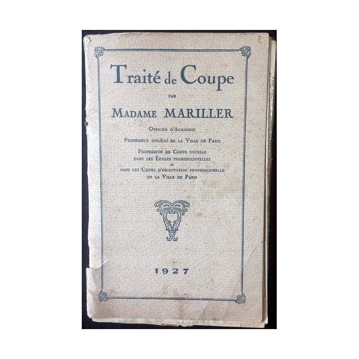 1. Traité de coupe par Madame Mariller officier d'académie 1927