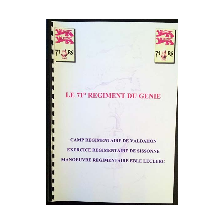 1. Le 71° régiment du génie- Camp régimentaire de Valdahon, exercice régimentaire de Sissonne