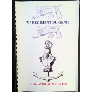 1. 71° régiment du génie du 1er avril au 30 juin 1997