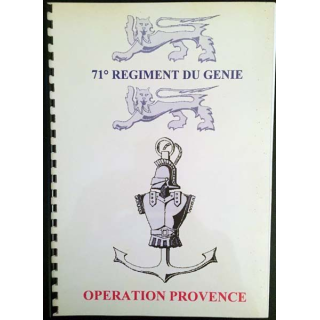 1. 71° régiment du génie Opération Provence